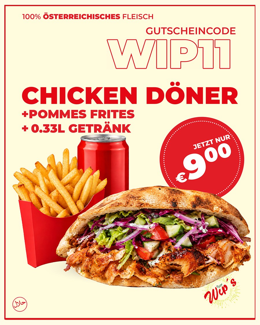 Gutschein WIP11: Chicken Döner mit Pommes frites und Getränk um 9,00 € bei Wip’s Soulfood in Wien 1230